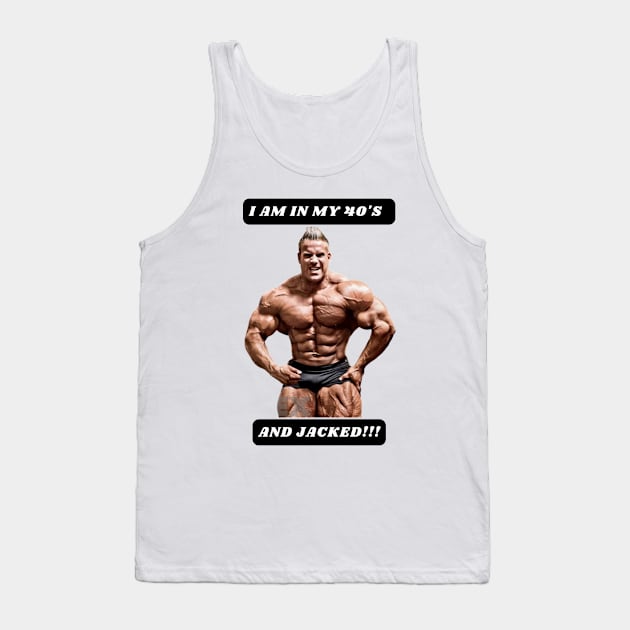 I am in my 40's and JACKED!!! Tank Top by St01k@